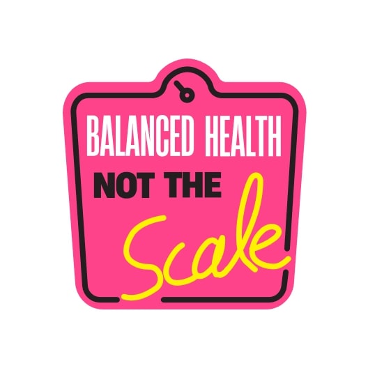 Balancing Health. Not the Scale