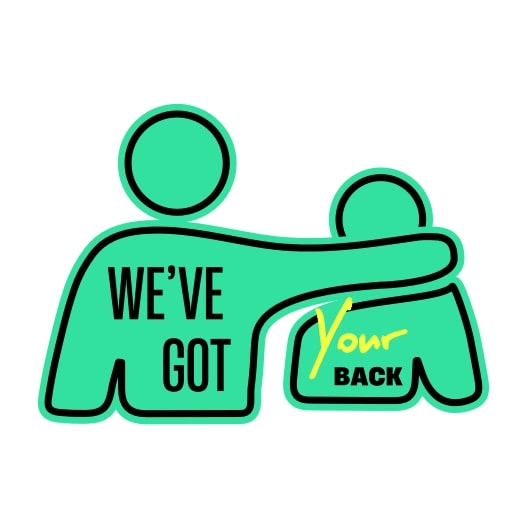We’ve Got Your Back